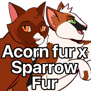 Acorn Fur x Sparow Fur
