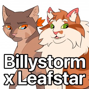 Billystorm x Leafstar
