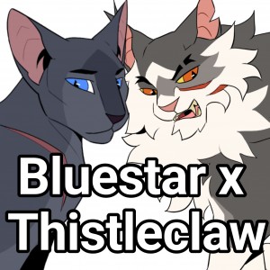 Bluestar x Thistleclaw