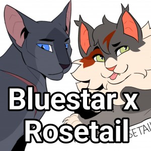 Blustar x Rosetail