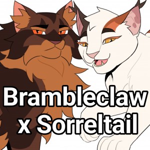 Brambleclaw x Sorreltail