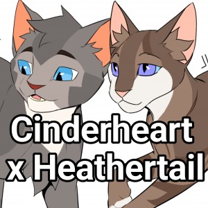 Cinderheart x Heathertail