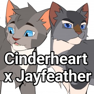 Cinderheart x Jayfeather