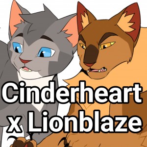 Cinderheart x Lionblaze