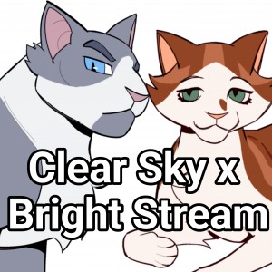 Clear Sky x Bright Stream