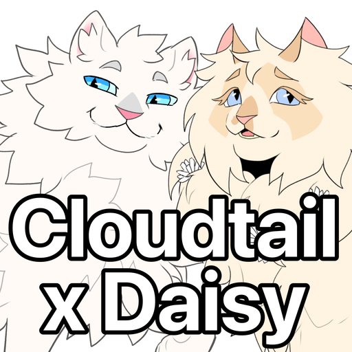 Cloudtail x Daisy