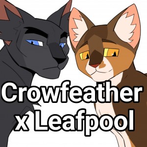Crowfeather x Leafpool