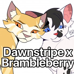 Dawnstripe x Brambleberry