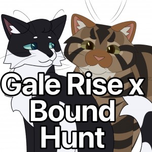 Gale Rise x Bound Hunt