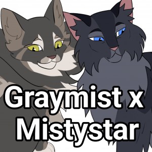 Graymist x Mistystar