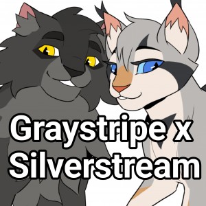 Graystripe x Silverstream