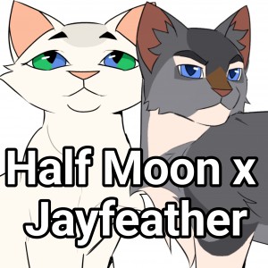 Half Moon x Jayfeather