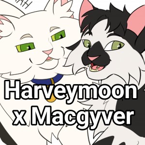 Harveymoon x Macgyver