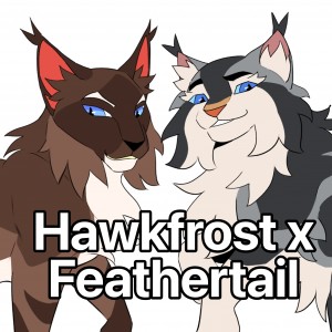 Hawkfrost x Feathertail