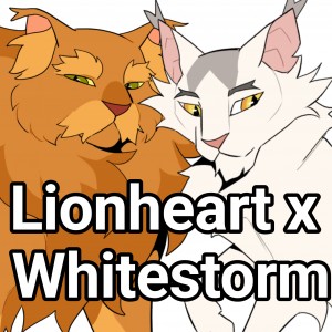 Lionheart x Whitestorm