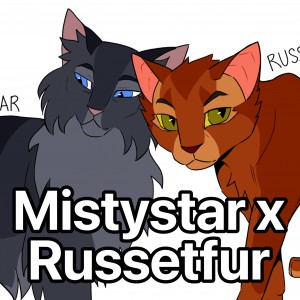 Mistystar x Russetfur