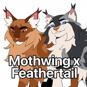 Mothwing x Feathertail