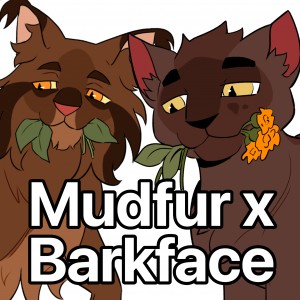 Mudfur x Barkface
