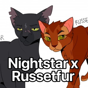 Nightstar x Russetfur