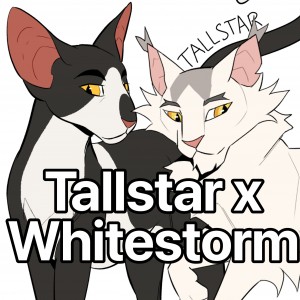Tallstar x Whitestorm