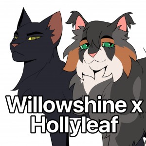 Willowshine x Hollyleaf