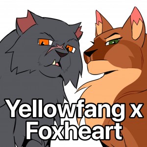 Yellowfang x Foxheart