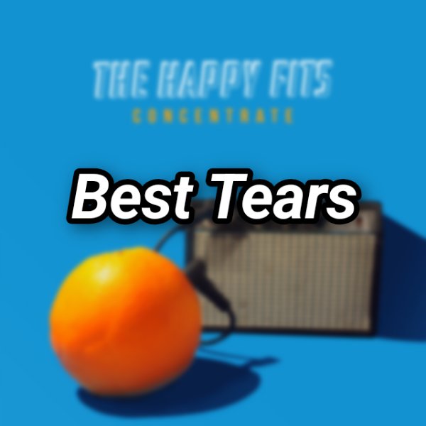 Best Tears