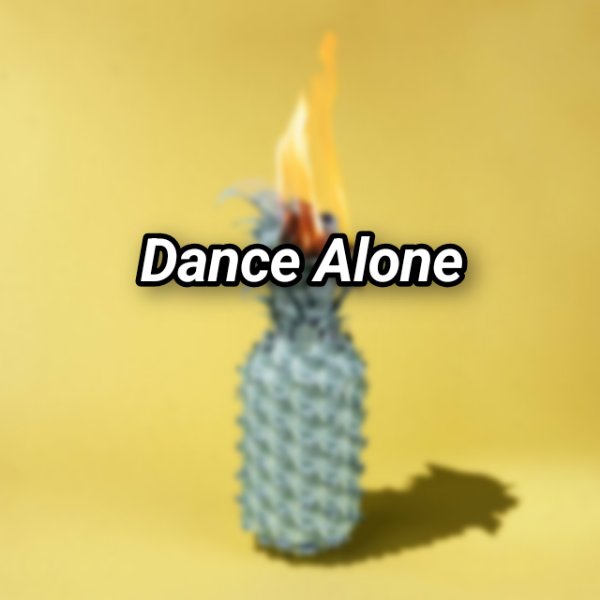 Dance Alone