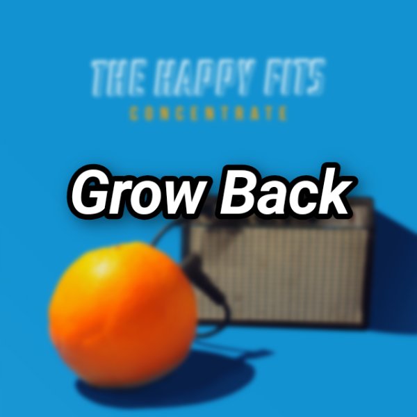 Grow Back