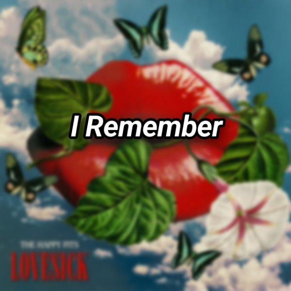 I Remember