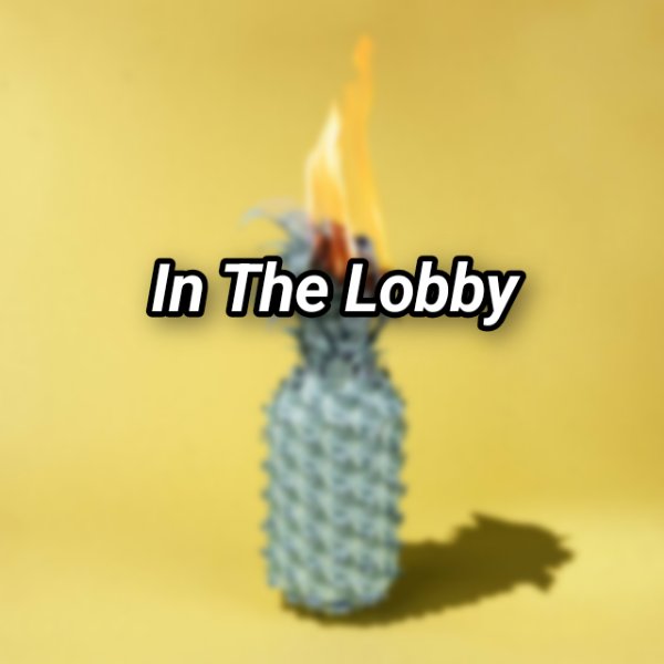 In The Lobby