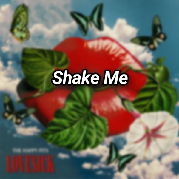 Shake Me