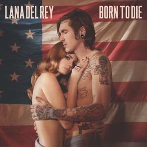 Born To Die
