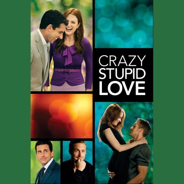 Crazy, Stupid, Love.