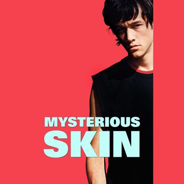 Mysterious Skin