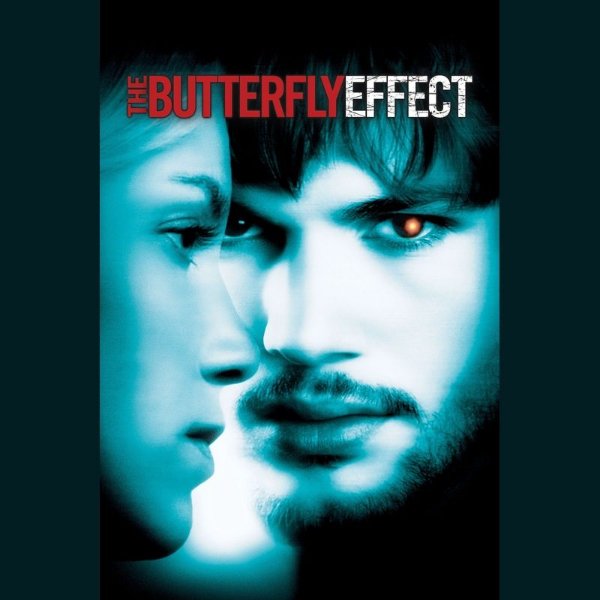 The Butterfly Effect