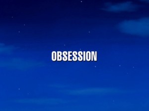 Obsession (S03E04)