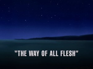 The Way of The Flesh (S01E07)