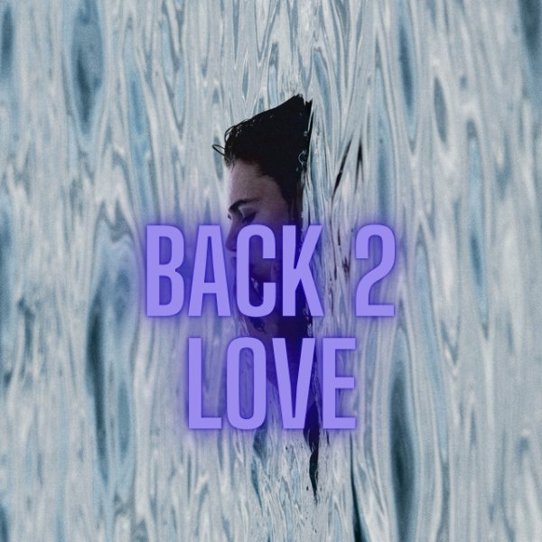 back 2 love