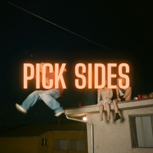 pick sides