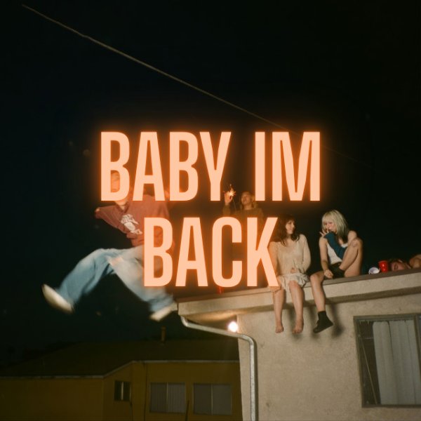 baby im back