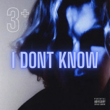 i dont know
