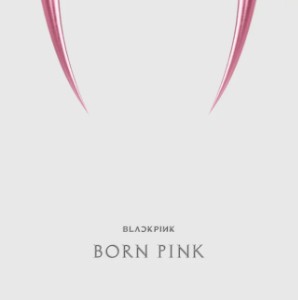 born pink - blackpink