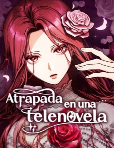 Atrapada en una telenovela