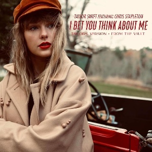 I Bet You Think About Me