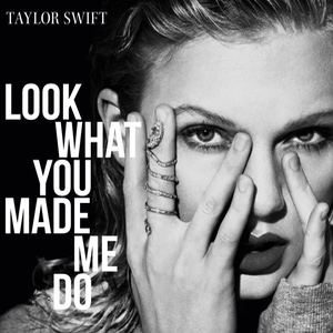 Look What You Made Me Do