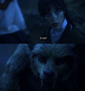 Enid dying or losing herself as the wolf, Wednesday saving her