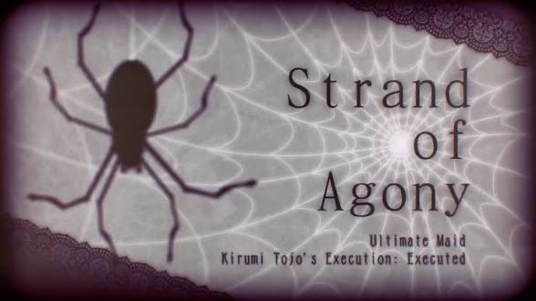 Strand of Agony—Kirumi Tojo’s execution